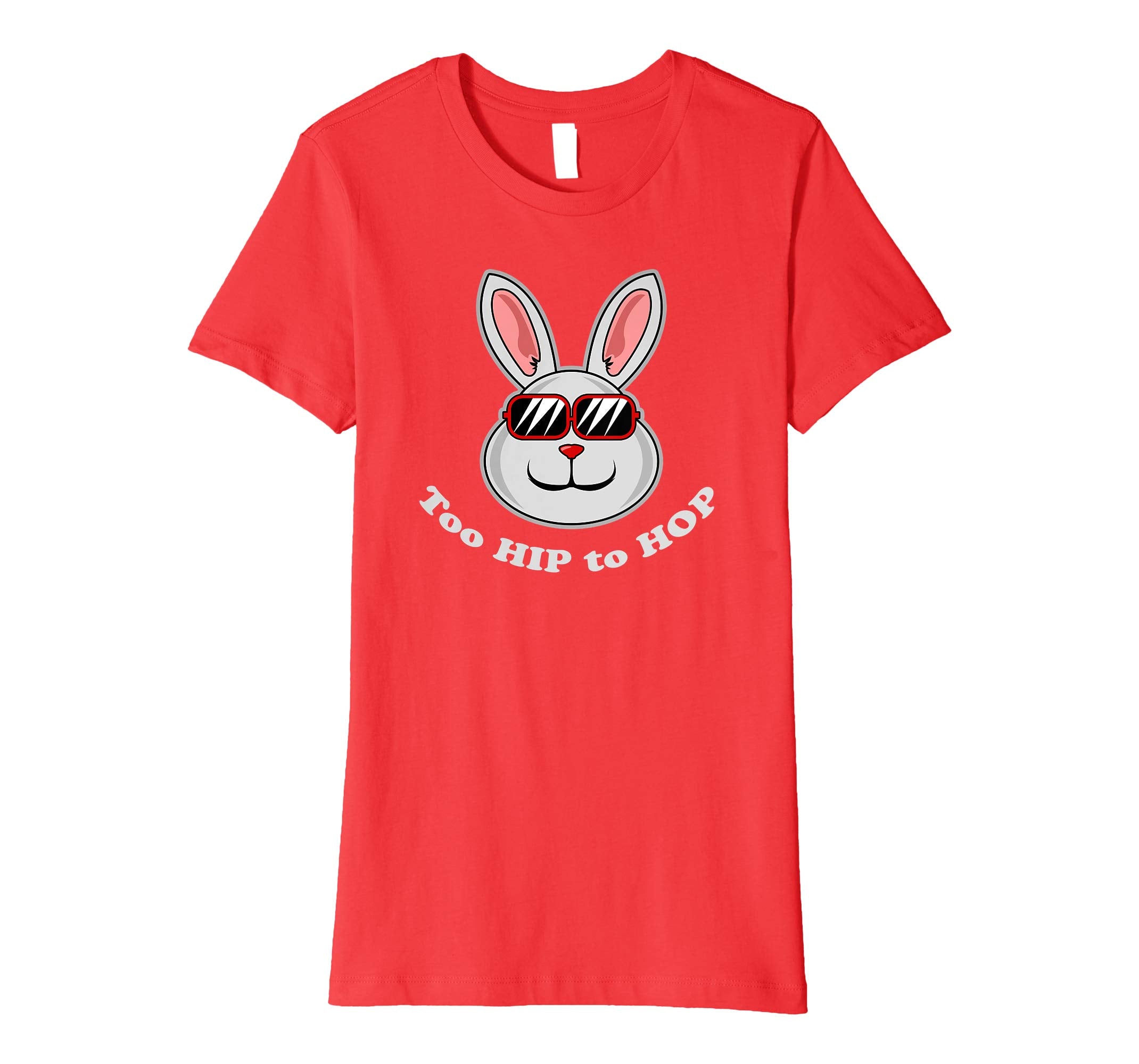 Too Hip To Hop Shirt | Funny Easter Bunny Dance Costume