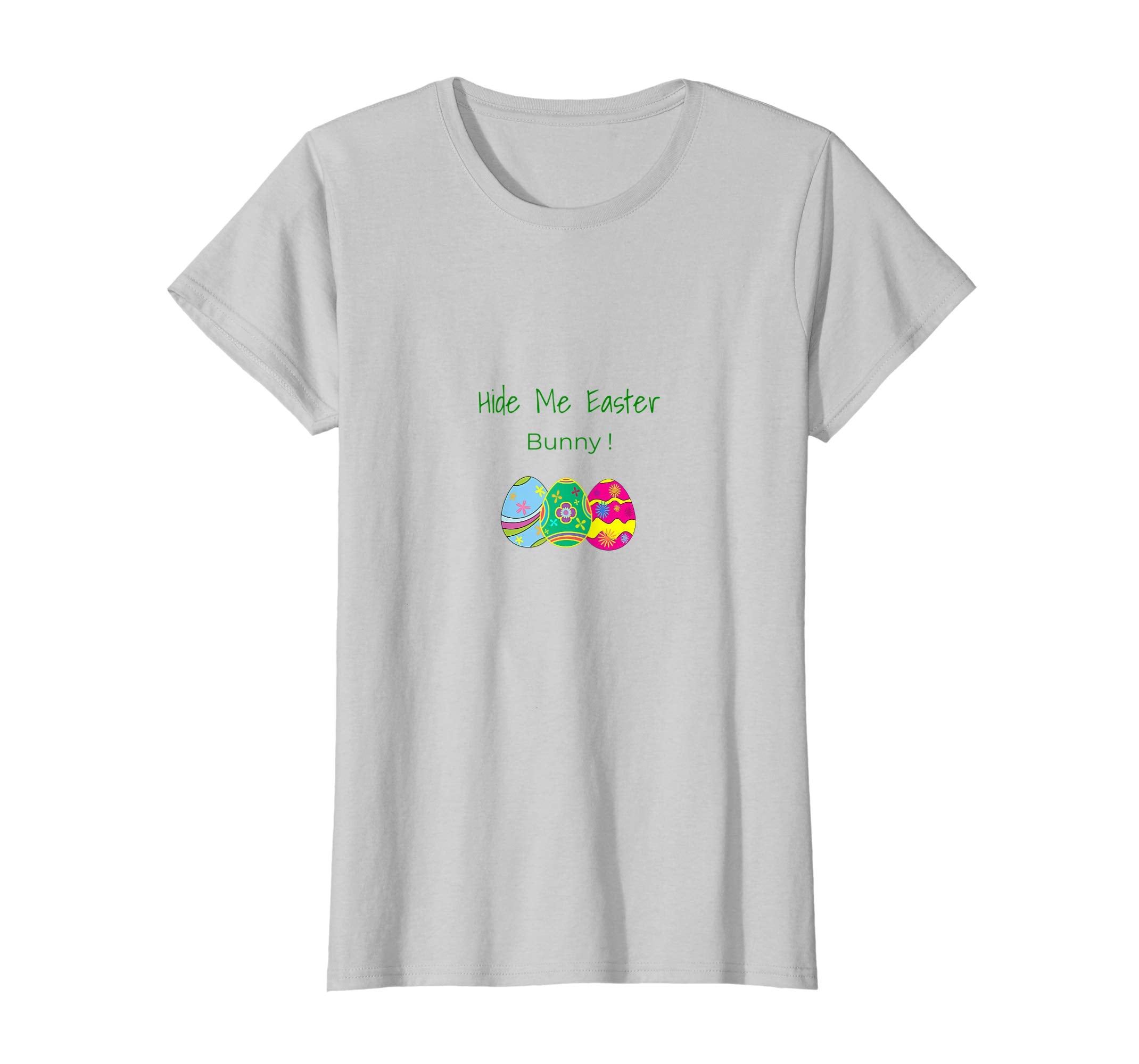 Hide Me Easter Bunny ! T Shirt Colorful Easter Eggs Tee