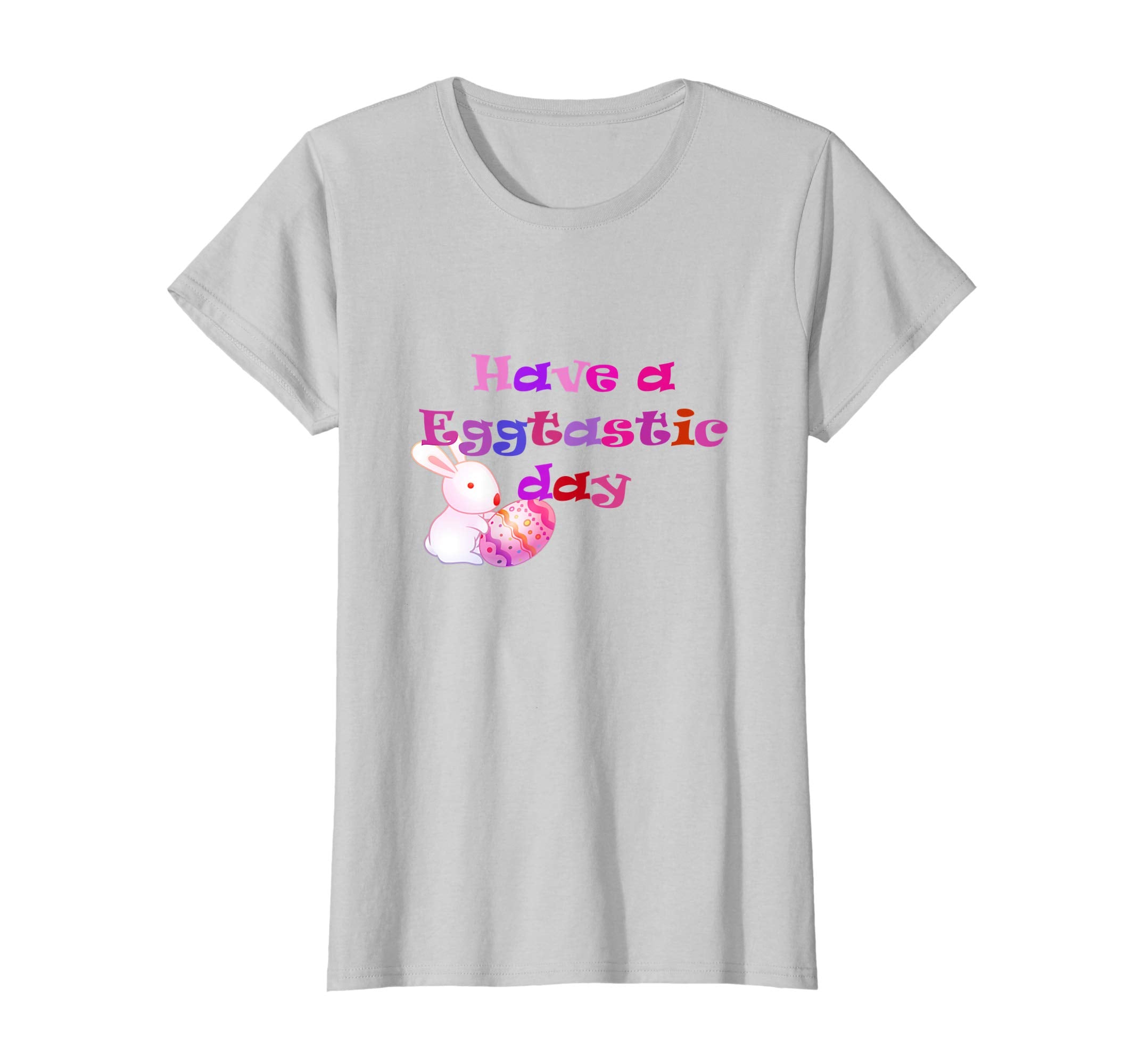 Have a Eggtastic Day Cute Easter Holiday T-Shirt