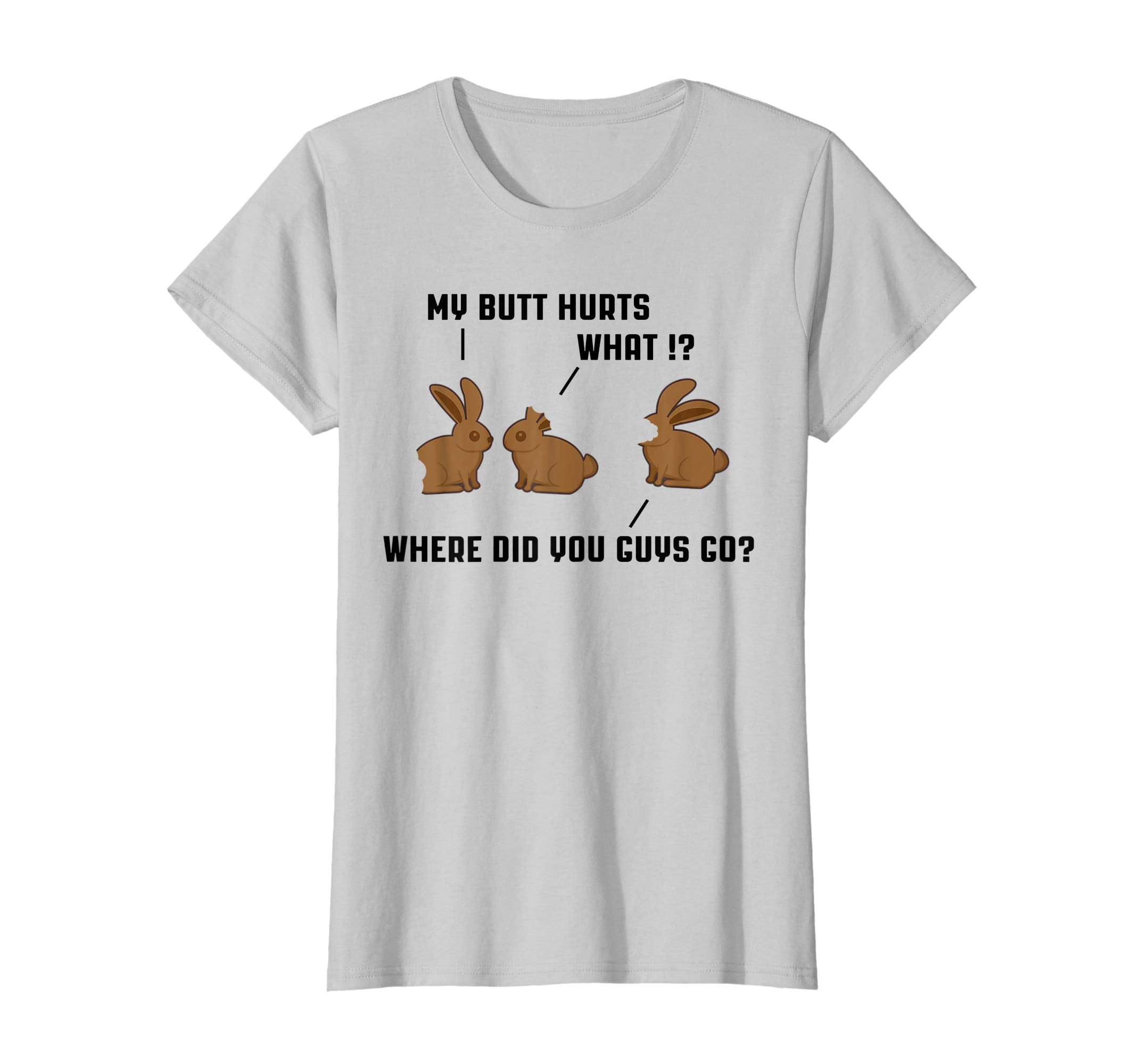 My Butt Hurts Chocolate Bunny Easter Funny Shirt