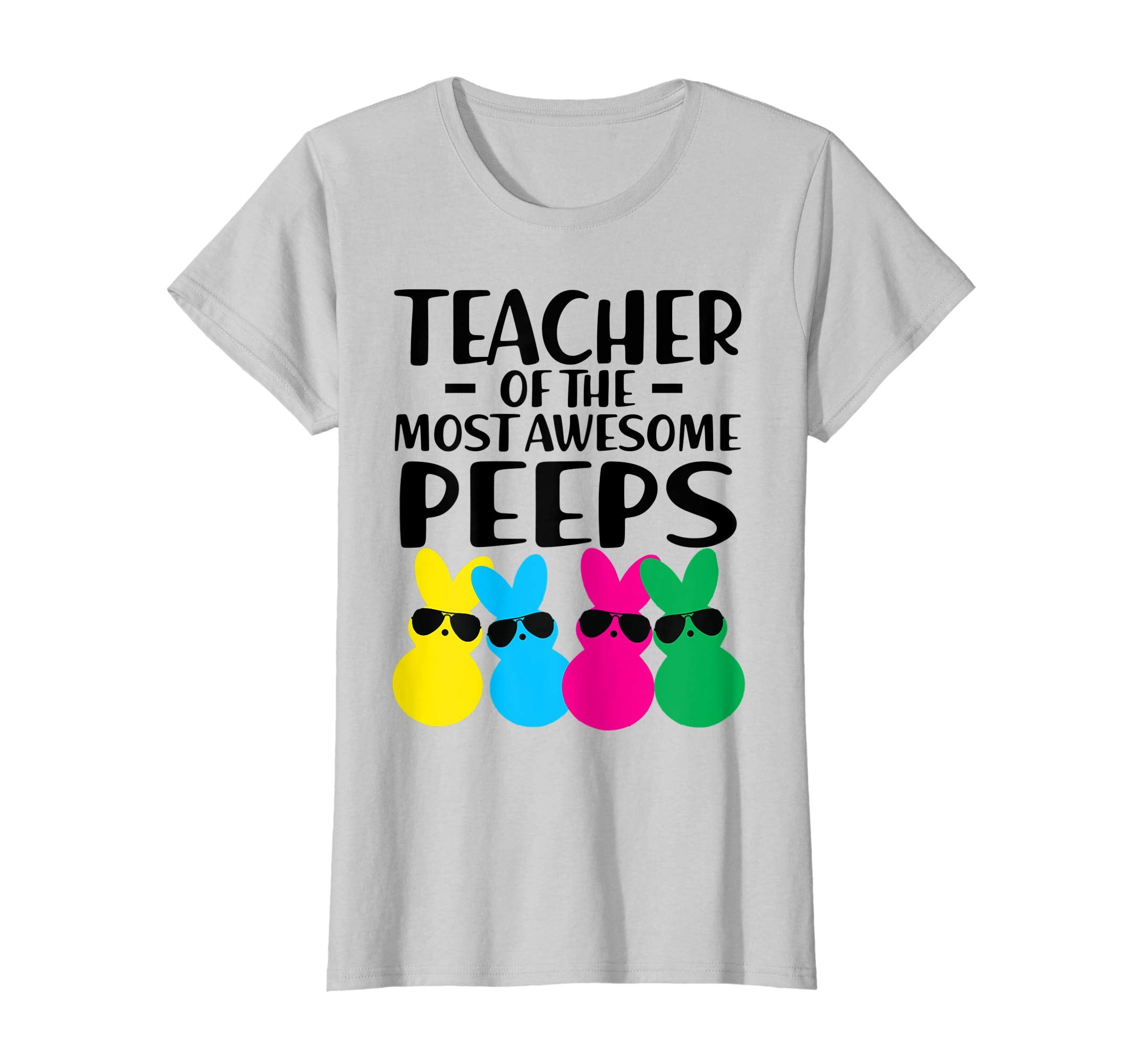 Funny Teacher of The Most Awesome Peeps Easter Gift Shirts