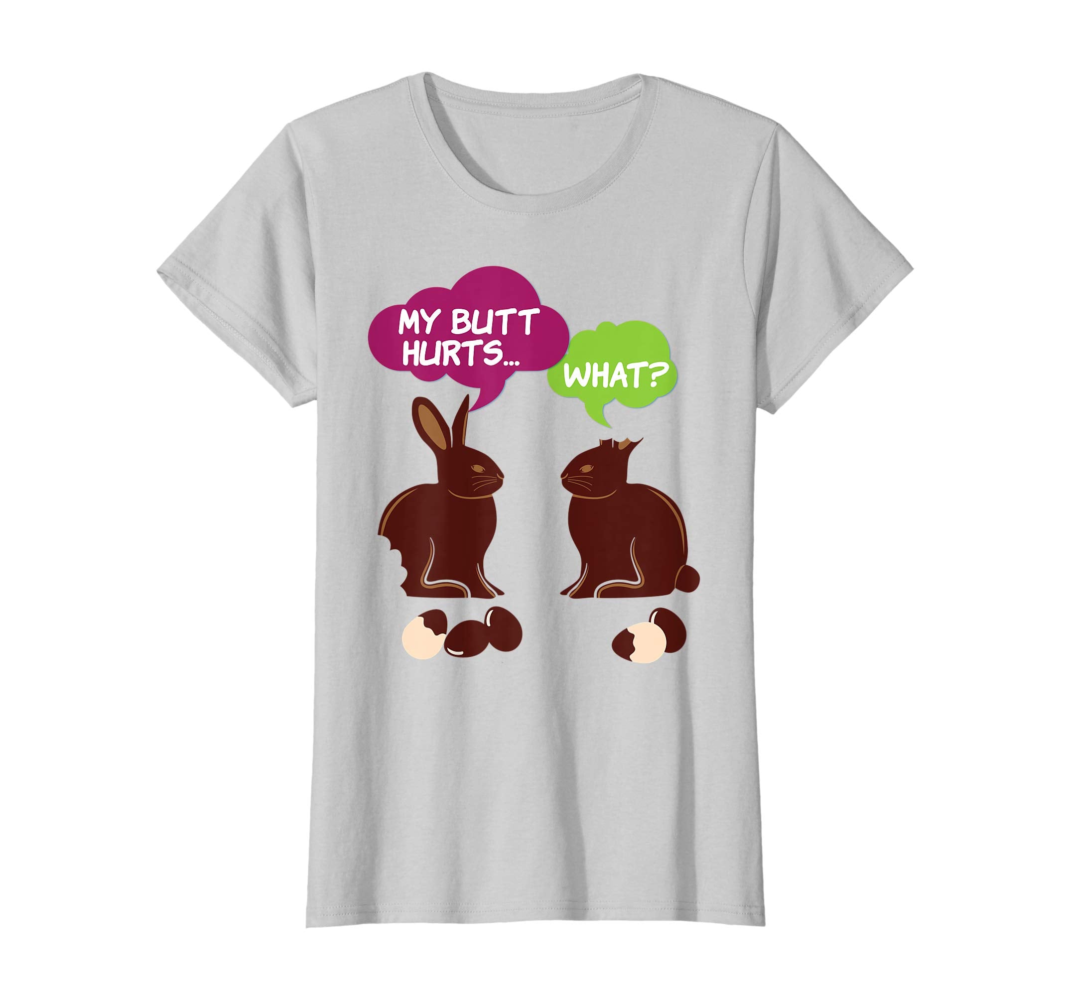 My Butt Hurts What Chocolate Bunny Easter Rabbit T-Shirt Egg