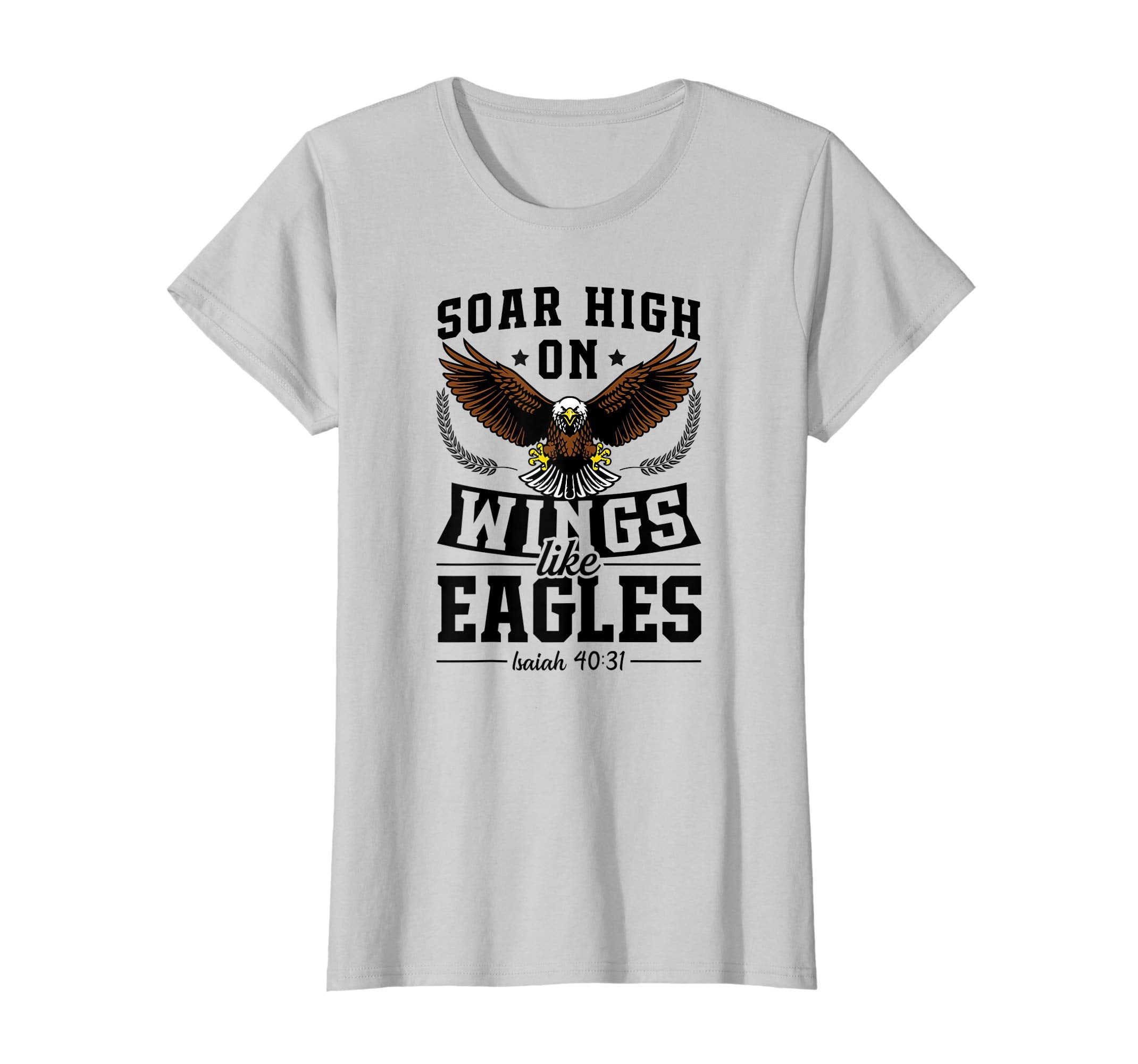 Soar High On Wings Like Eagles Christian Easter Gift T-Shirt