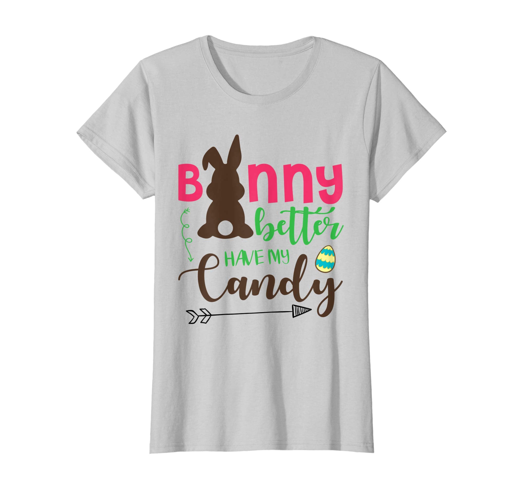 Bunny &amp; Eggs Bunny Better Have My Candy Happy Easter Shirt