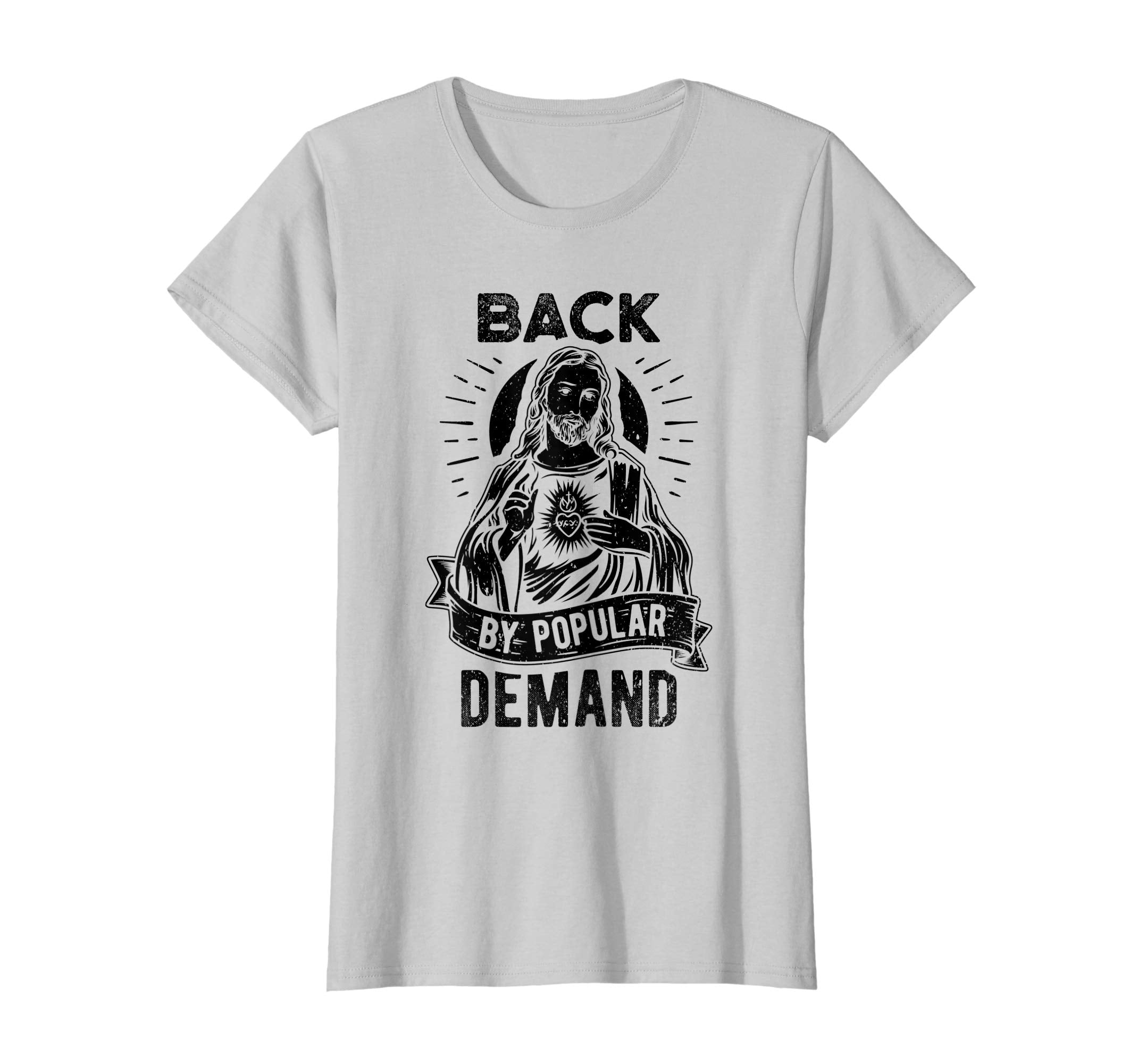Easter Basket Stuffers Jesus Back By Popular Demand T-Shirt