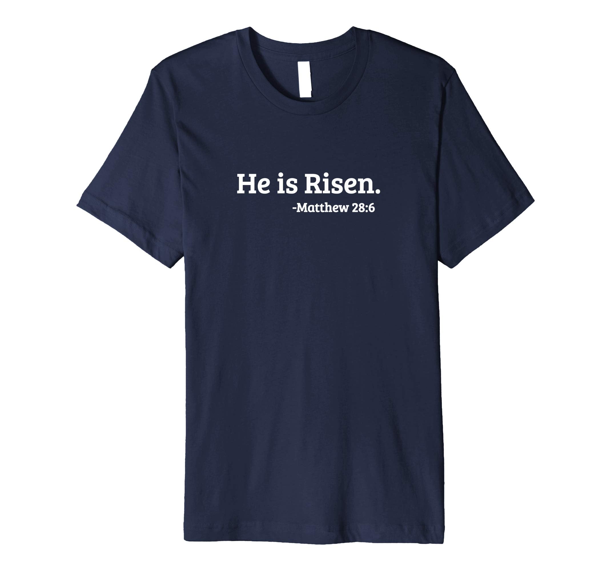 He is Risen. Matthew 28:6 Easter Resurrection T-Shirt