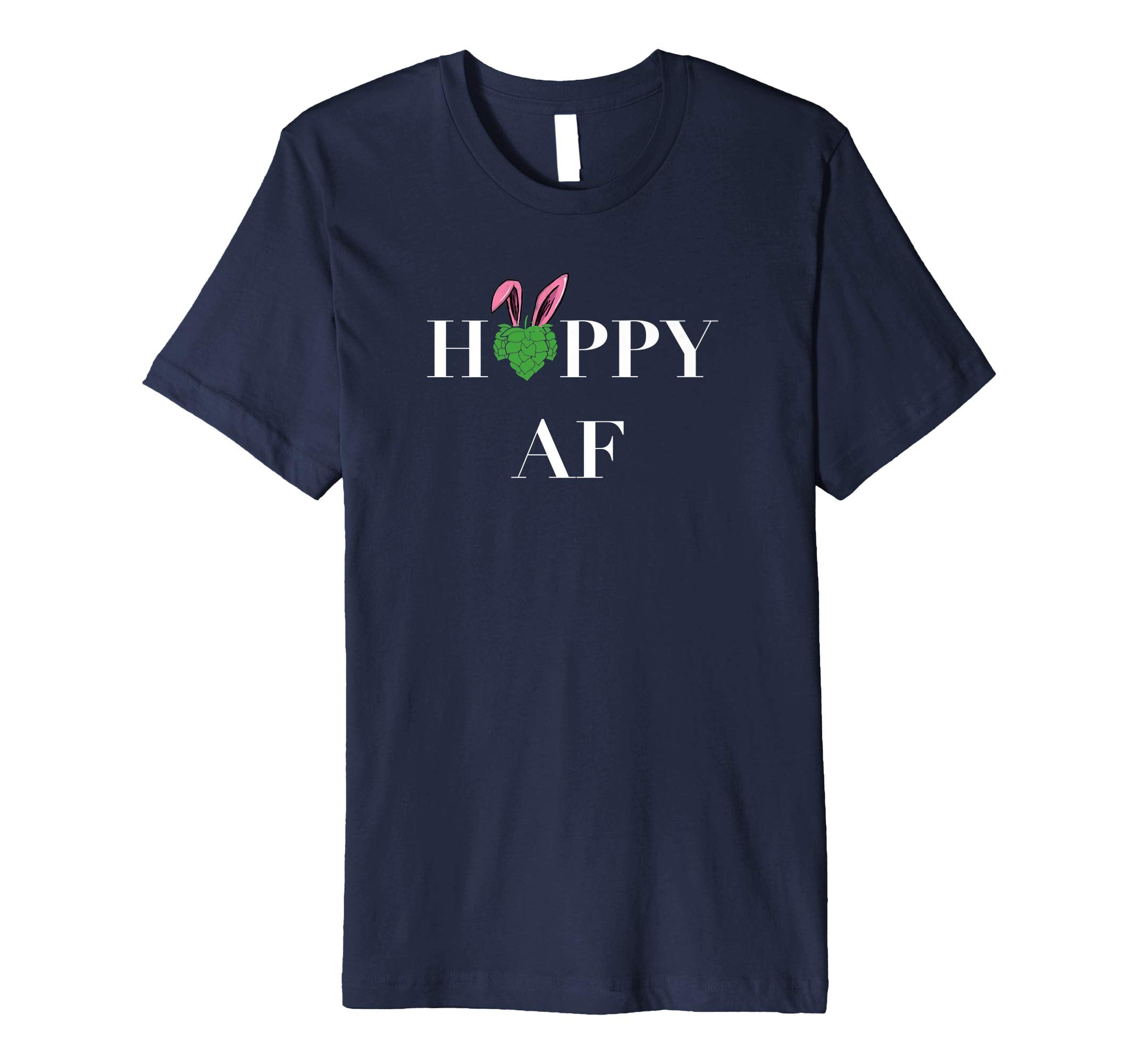 Hoppy AF Easter Drinking Premium TShirt for Beer Lovers