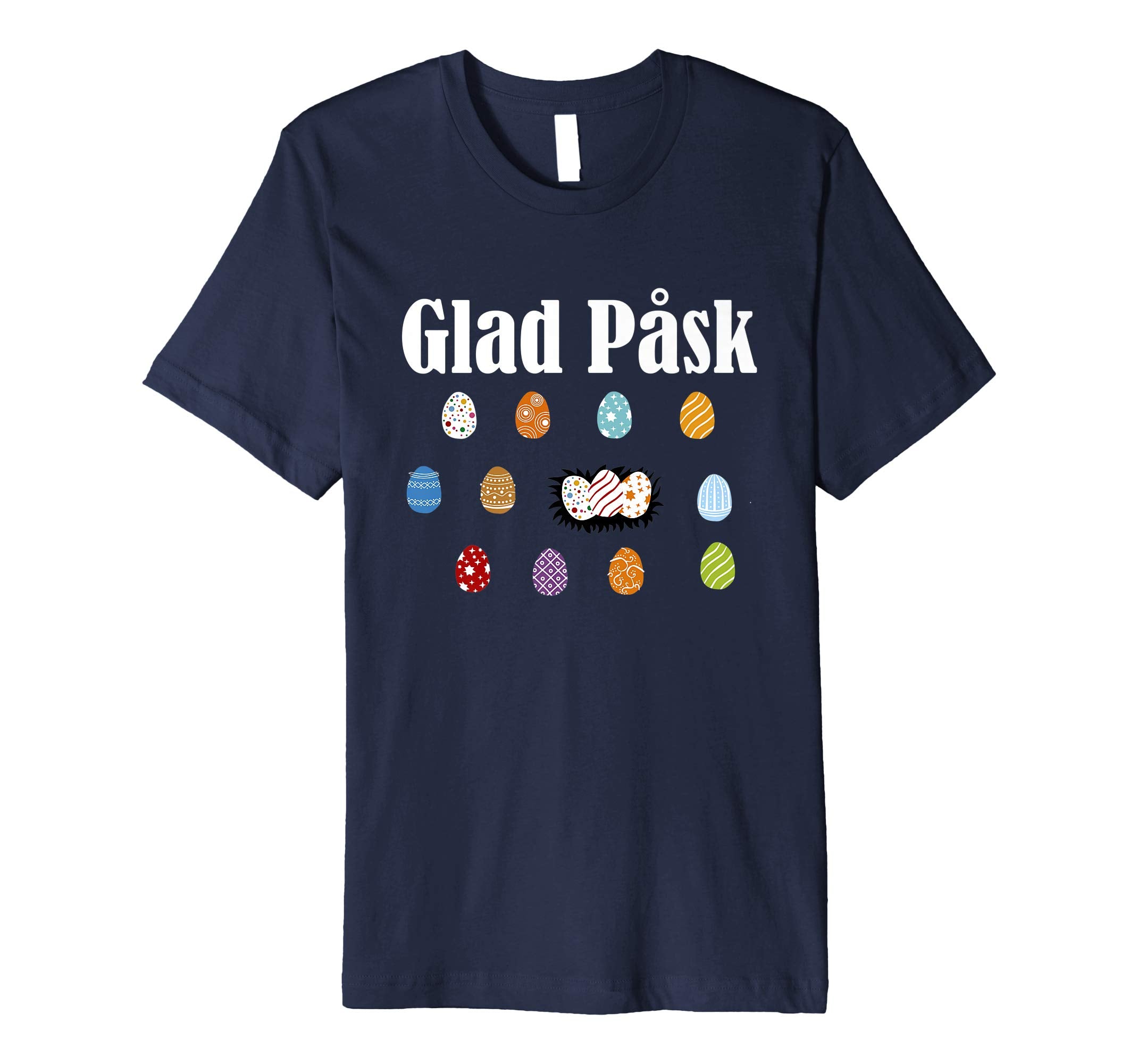 Glad Pask Happy Easter - Swedish Easter Shirt