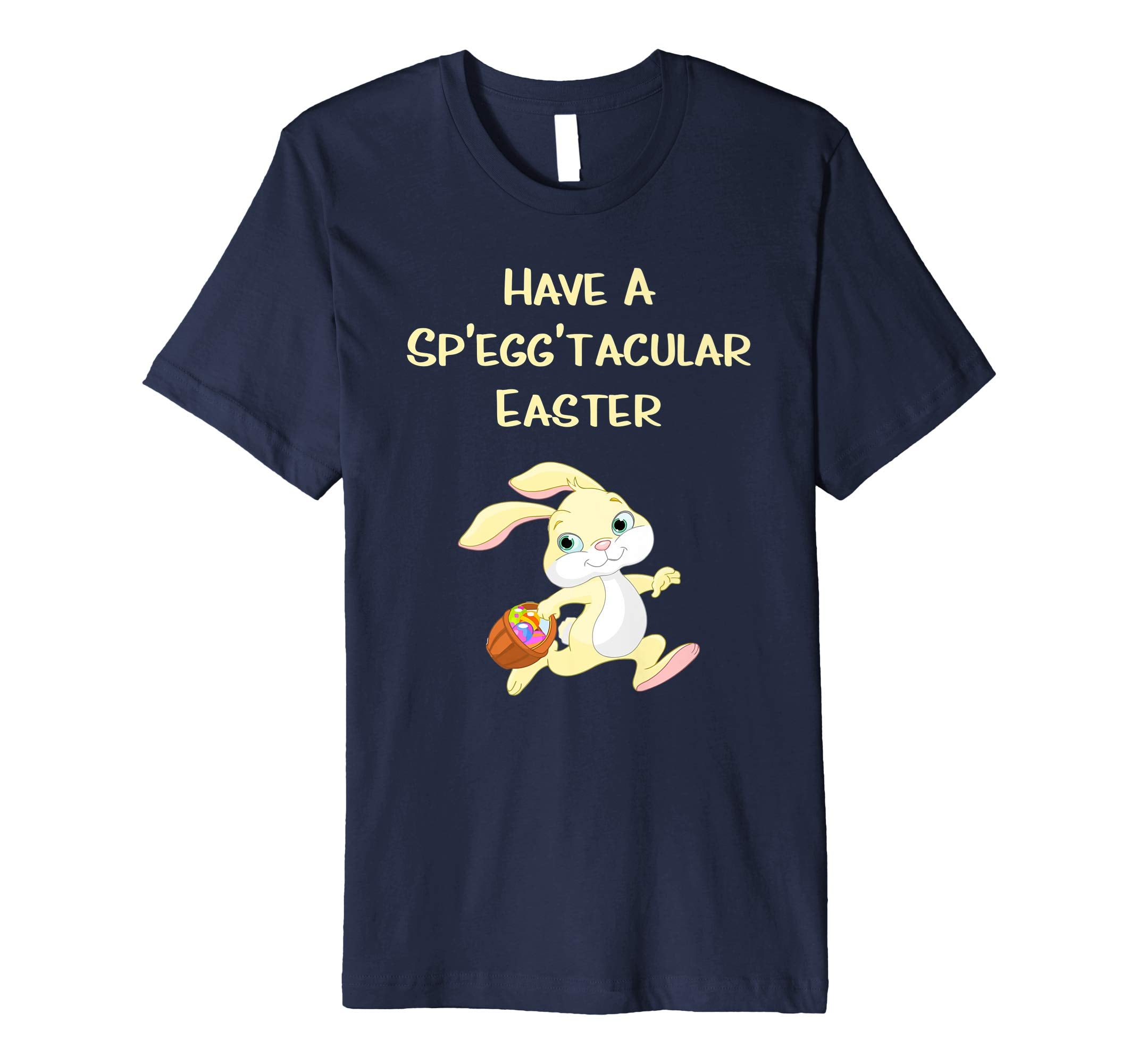 Funny Easter Quote with the Easter Bunny T-Shirt