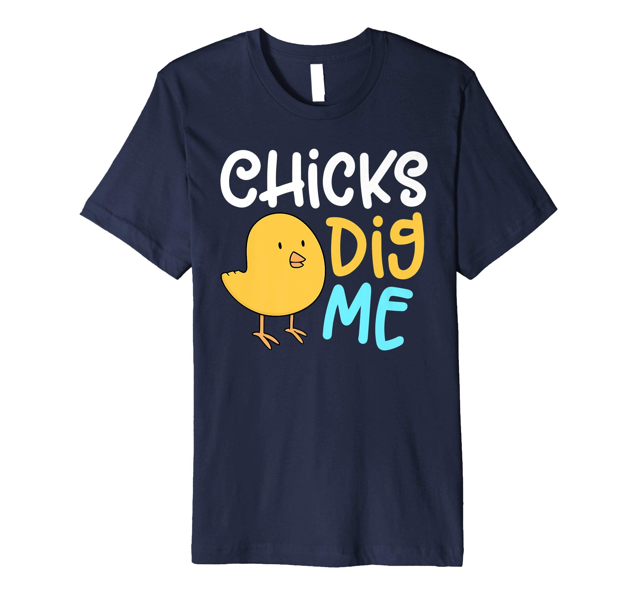 Chicks Dig Me Egg Hunt Happy Easter Kids Boys Girls T Shirt