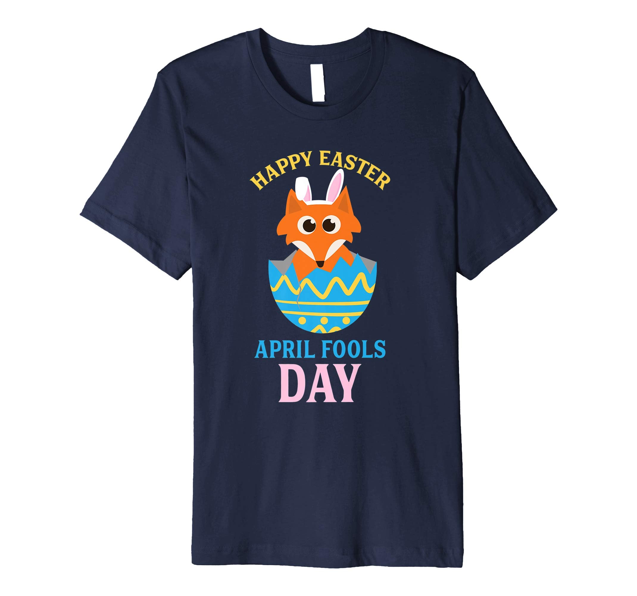 Happy Easter April Fool's Day Shirt - Cool Paschal Tee Gift