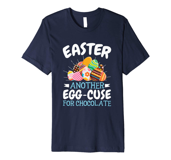 Mens Funny Easter TShirt Chocolate Egg Pun Quote Boys Girls