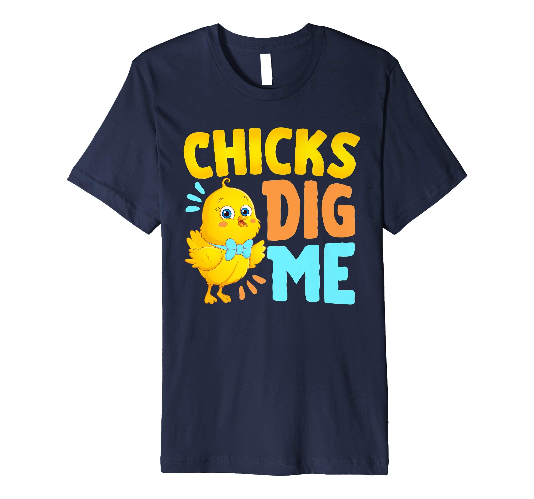 Chicks Dig Me Egg Hunt Happy Easter Kids Boys Girls T Shirt