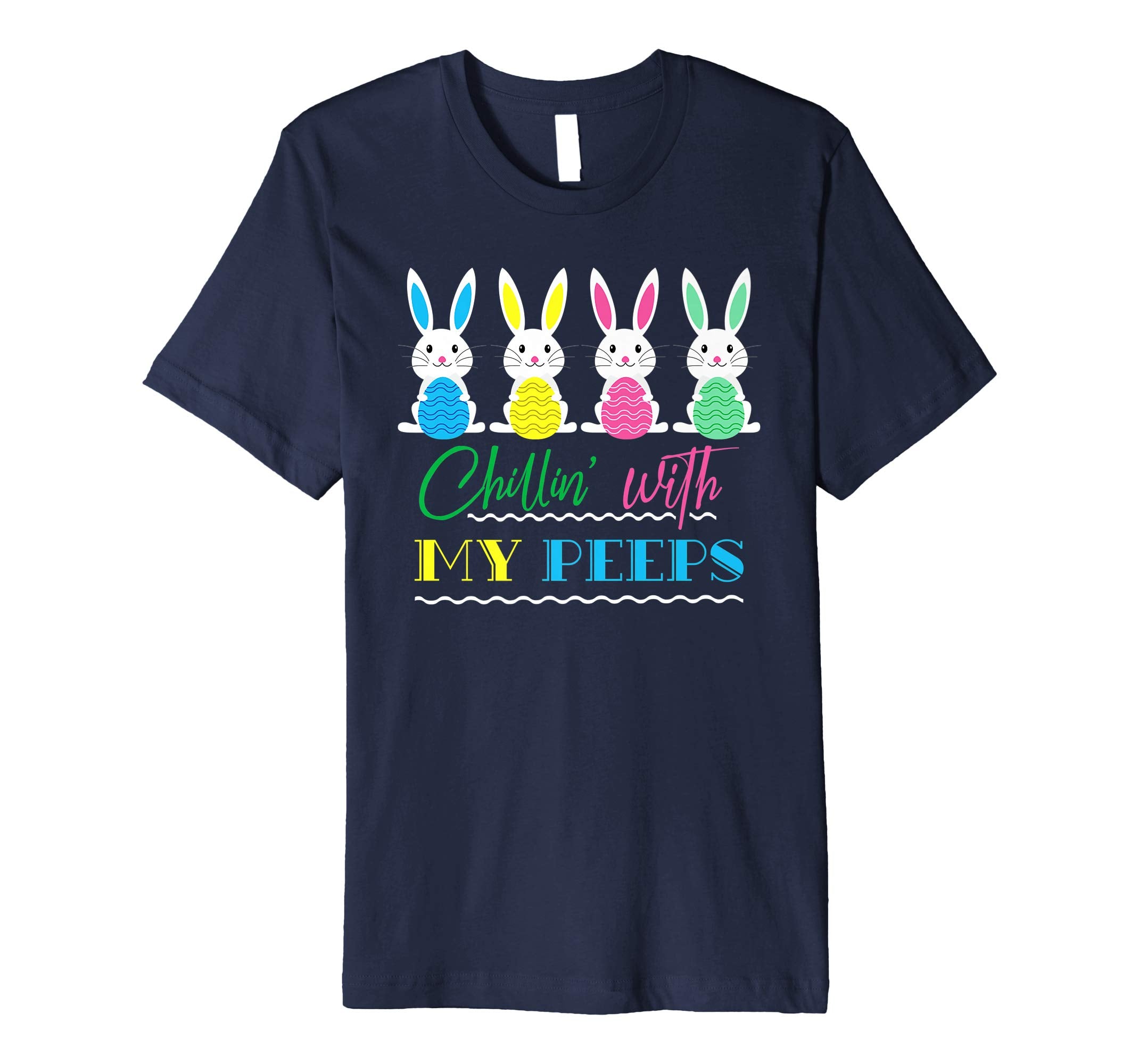 Funny Easter Chillin' with my Peeps Bunnies T-Shirt