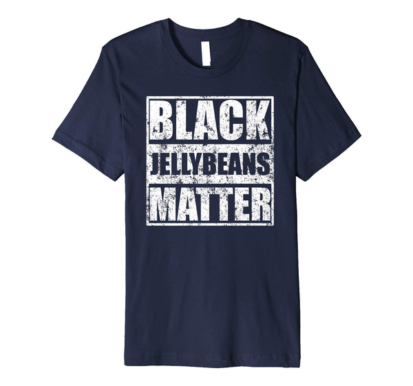 Mens Funny Easter Shirt Cool Gift Dad Black Jelly Beans Matter