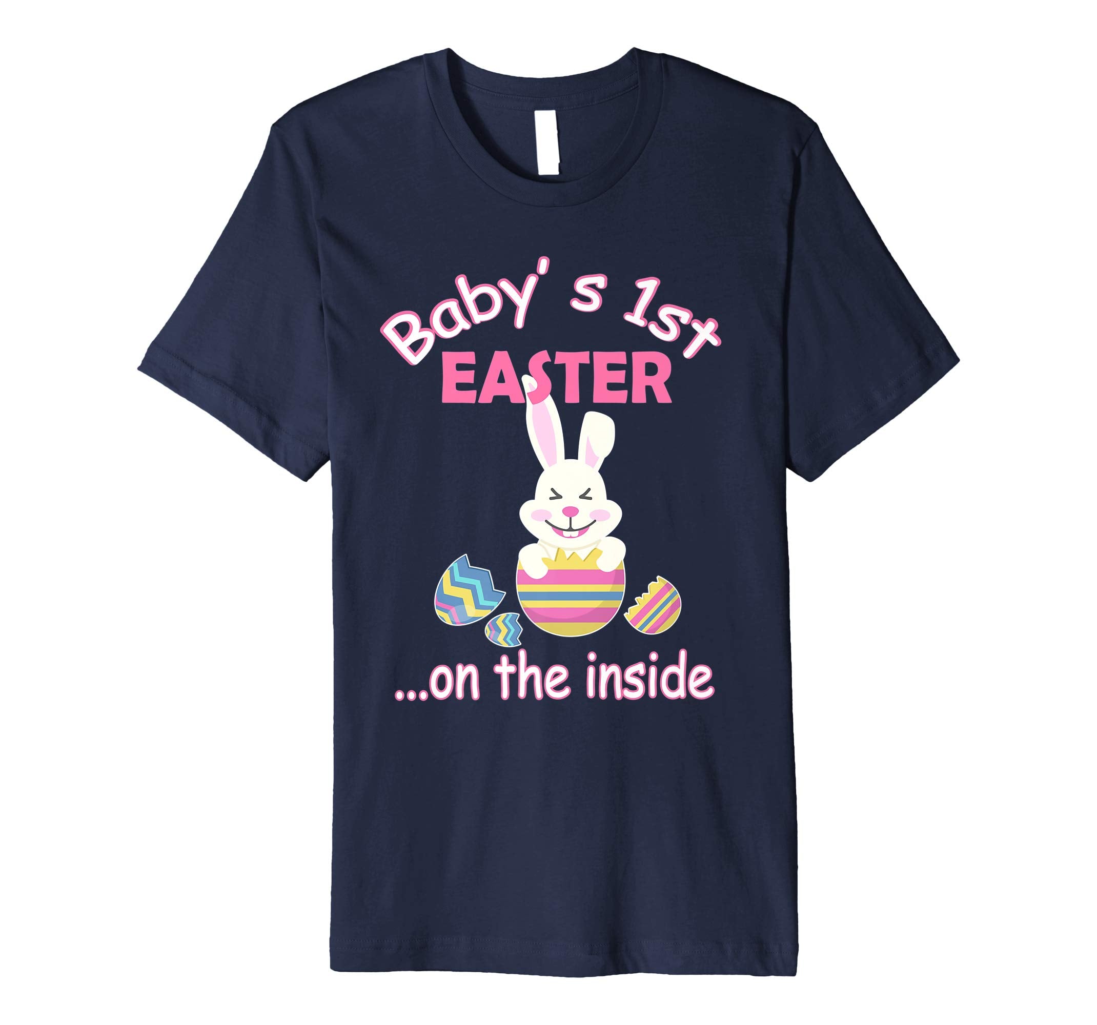 Bunny Open Easter Egg Baby's 1st Easter On The Inside Shirt