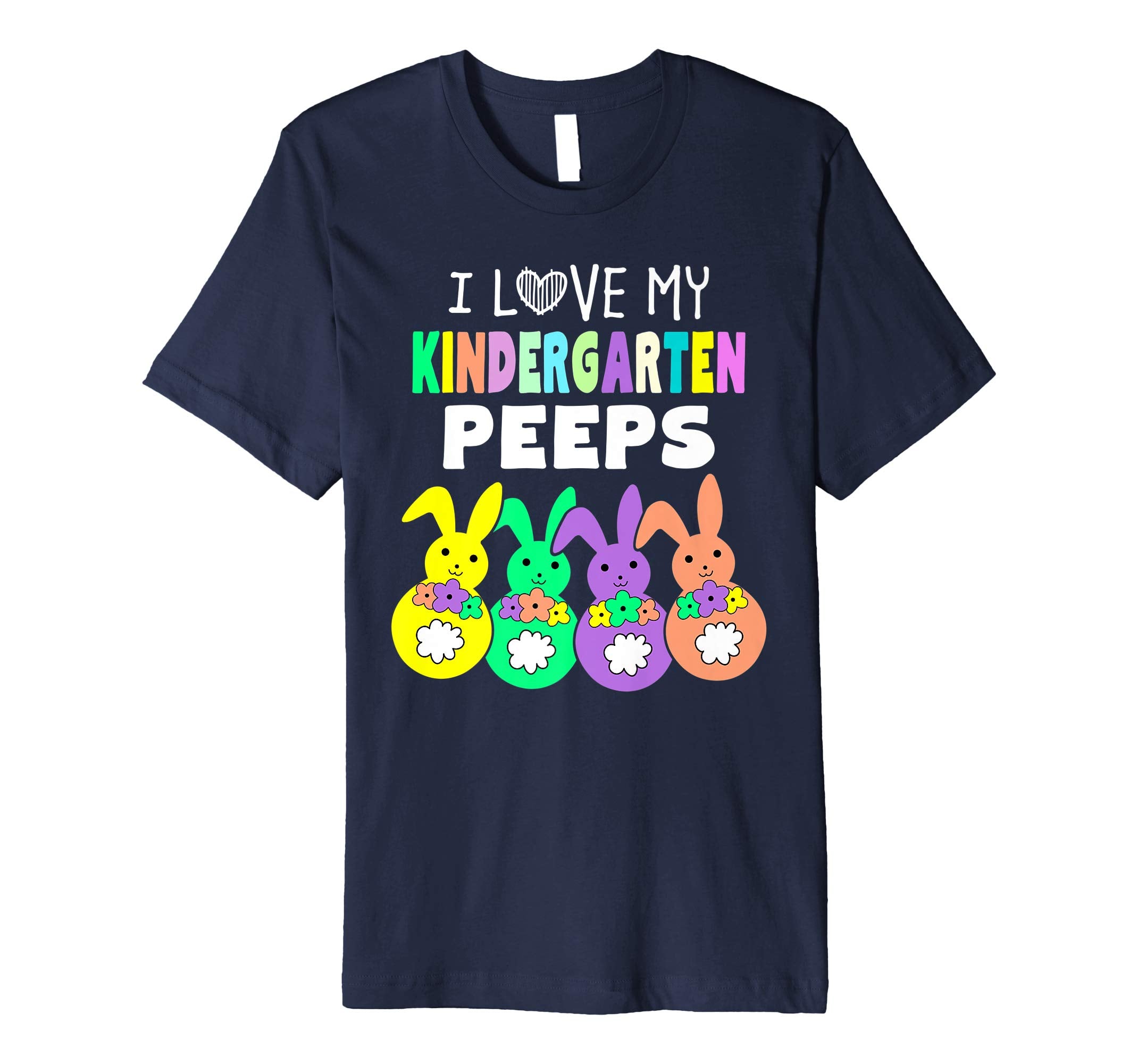 I Love My Kindergarten Peeps Happy Easter Teacher T Shirt