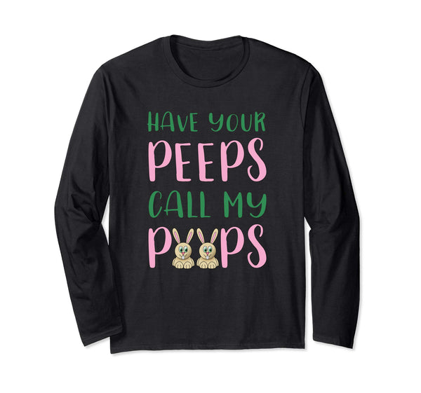 Have you Peeps Easter T-shirt