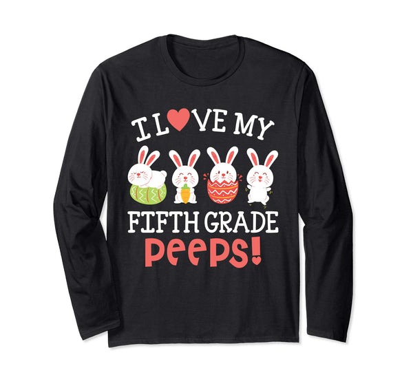 I Love My Fifth Grade Peeps Bunnies Easter Teacher Shirt