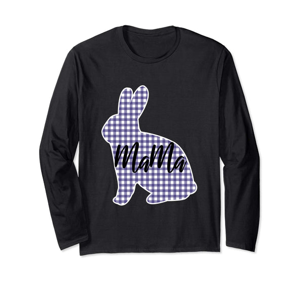 Mama Bunny Long Sleeve Shirt for Easter Mom Women Mommy Her