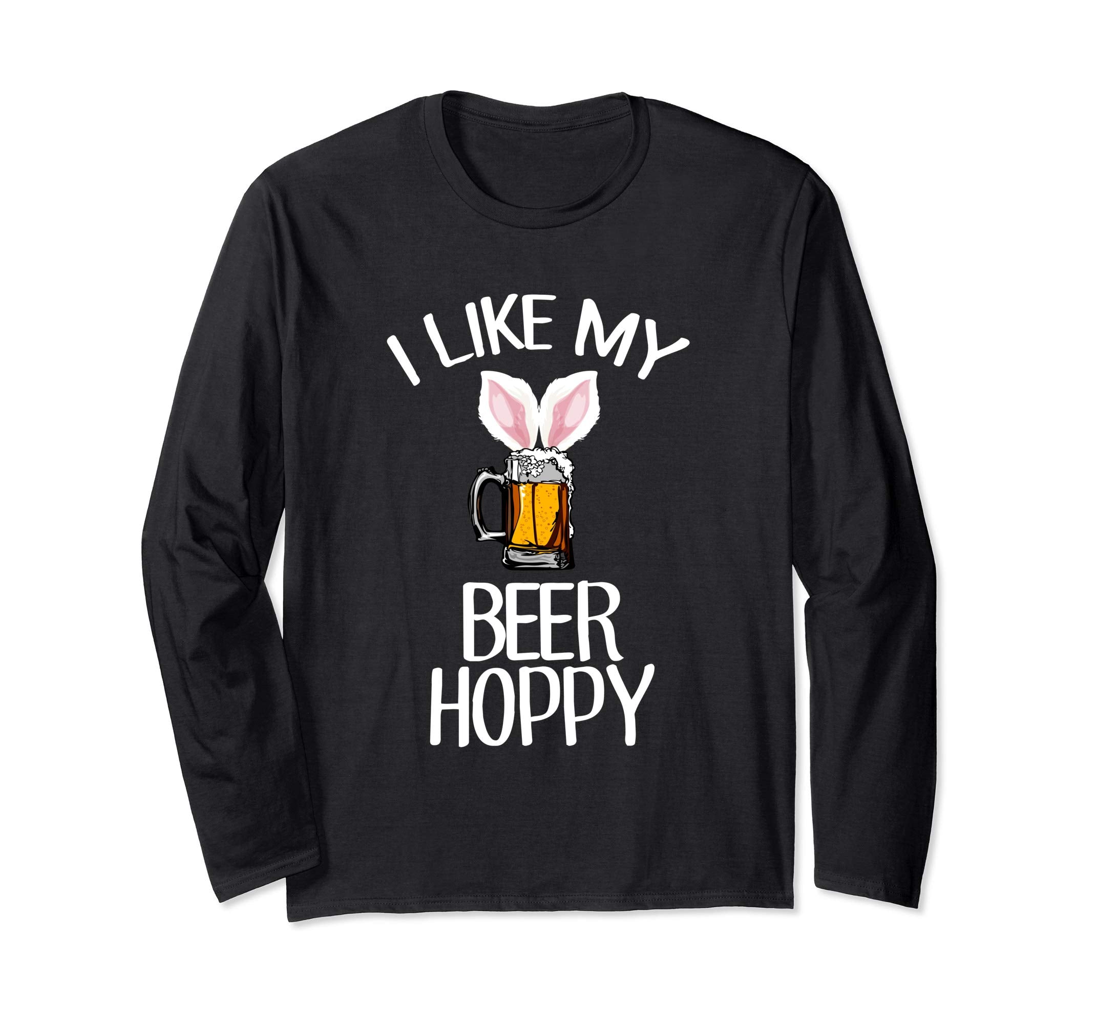 I Like My Beer Hoppy T-Shirt Funny Easter Drinking Humor