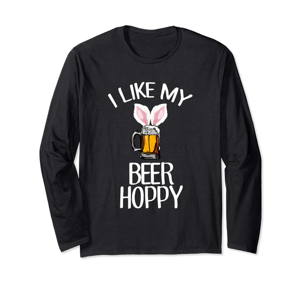 I Like My Beer Hoppy T-Shirt Funny Easter Drinking Humor