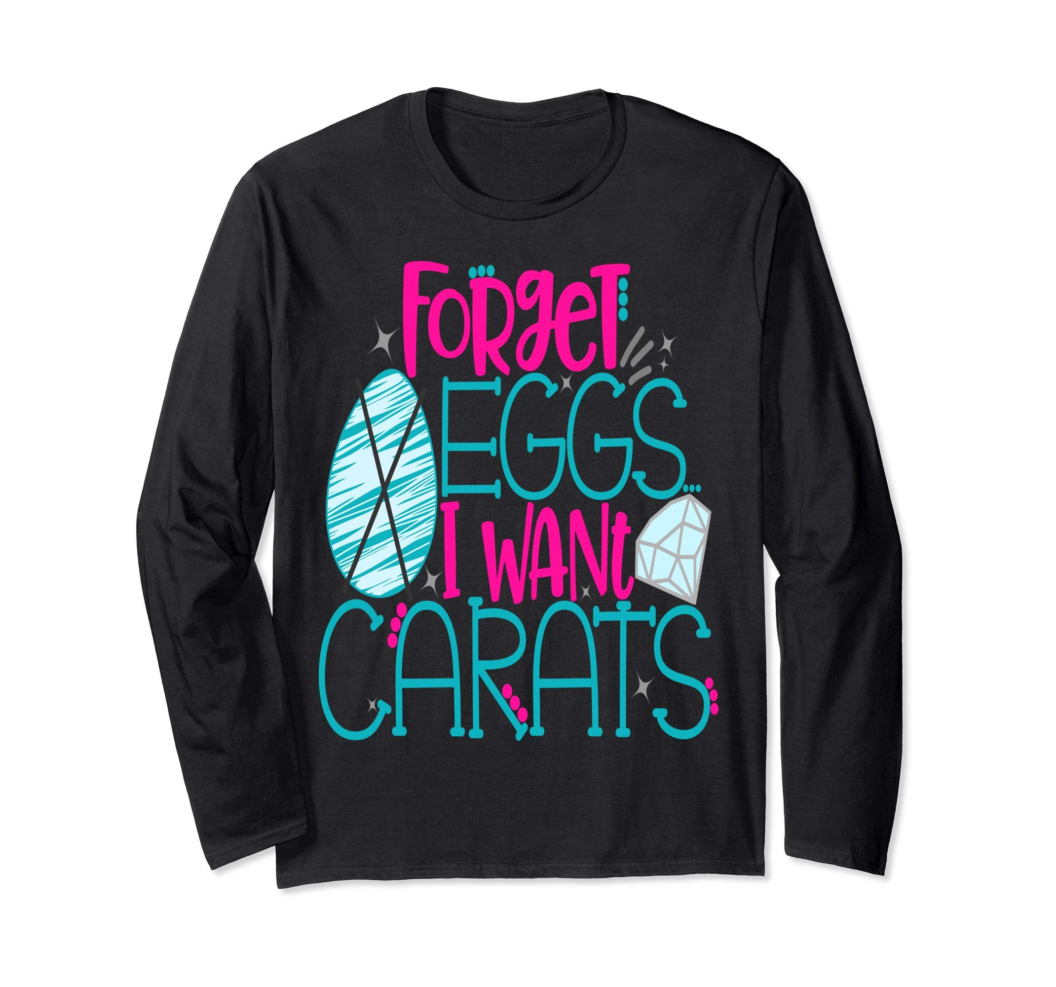 Bride Easter Shirt Forget Eggs Want Carats Engaged Diamond