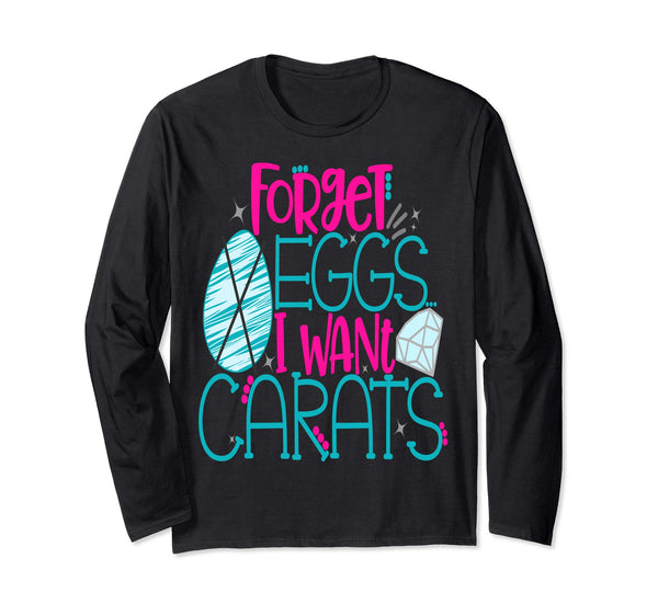 Bride Easter Shirt Forget Eggs Want Carats Engaged Diamond