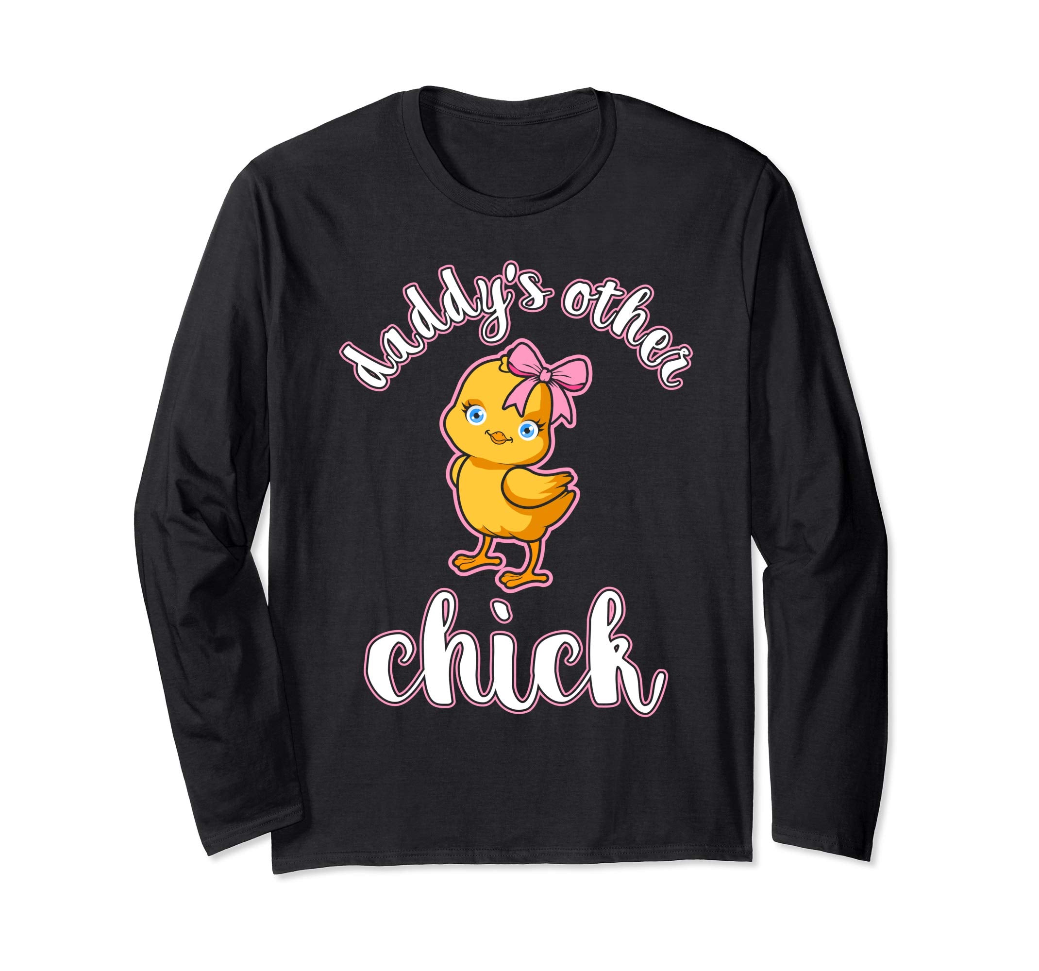 Daddys Other Chick Easter Bunny Sunday Egg Hunt Hiding Shirt