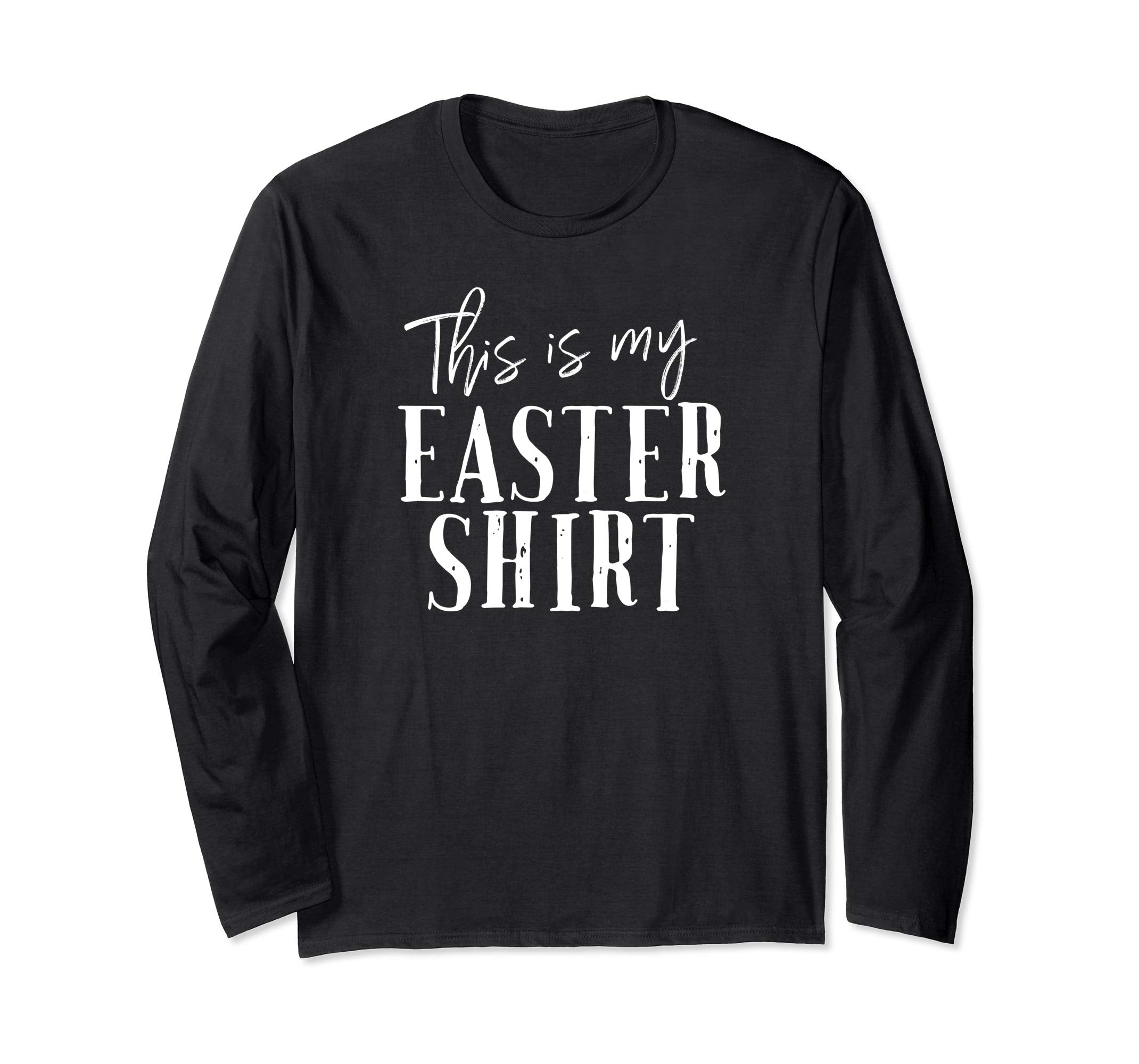 Funny Christian This Is My Easter Shirt For Church