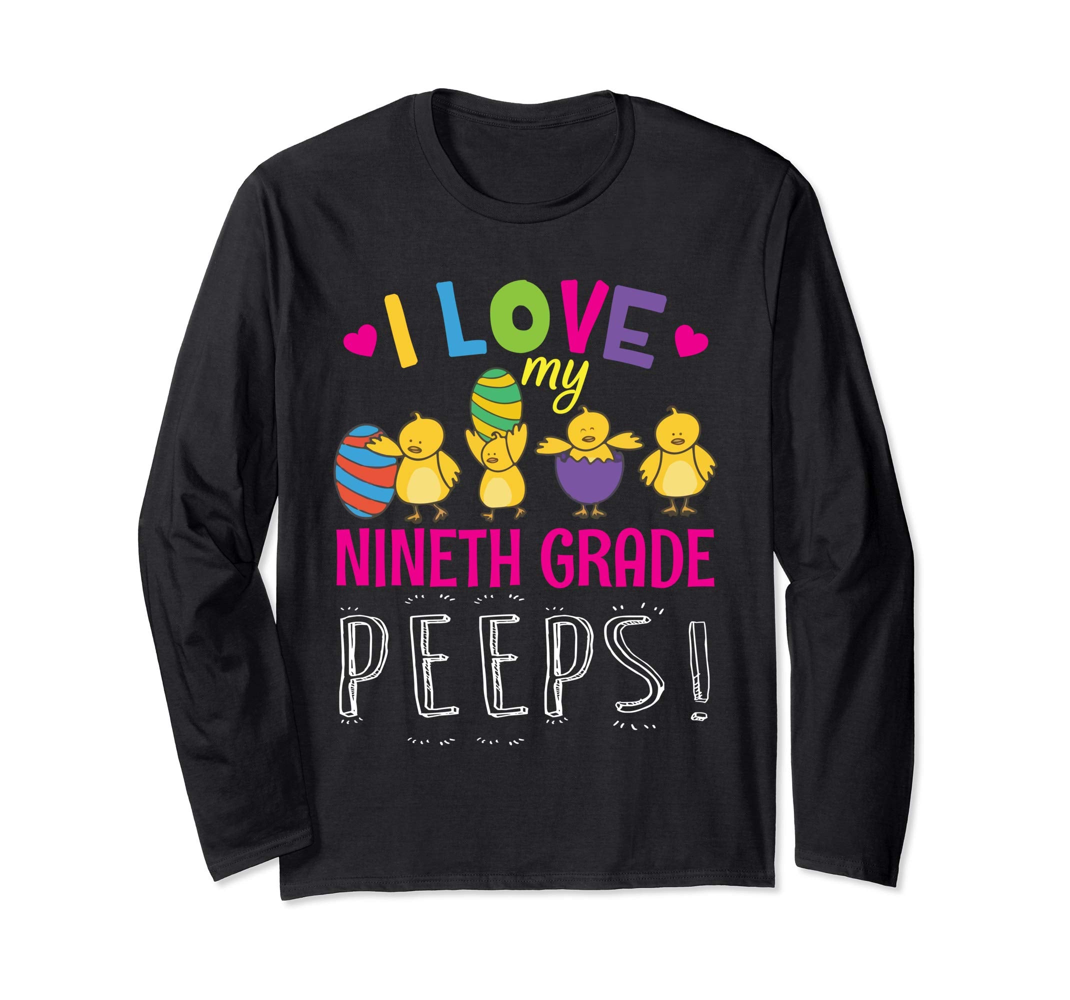Hearts Chicks Easter Eggs I Love My Nineth Grade Peeps Shirt