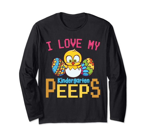 Chick &amp; Easter Eggs I Love My Kindergarten Peeps Happy Shirt