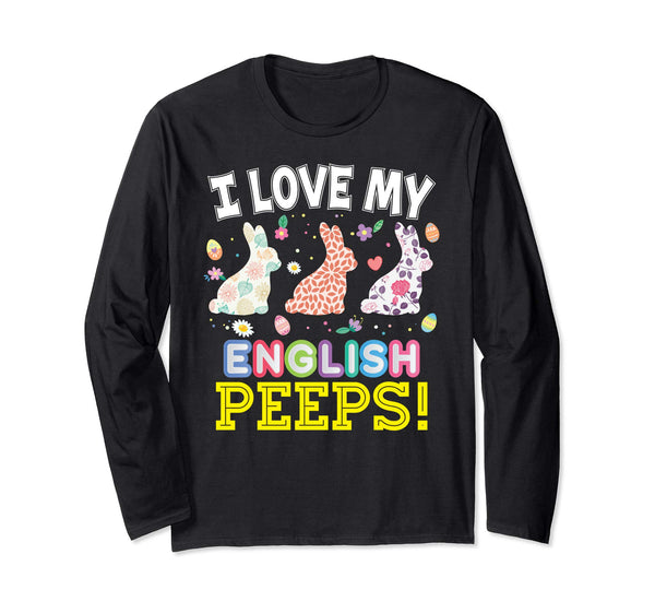 I Love My English Peeps Teacher Easter Bunnies T-Shirt Cute
