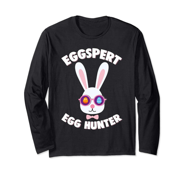 Eggspert Egg Hunter Happy Easter Long Sleeve T Shirt Gift