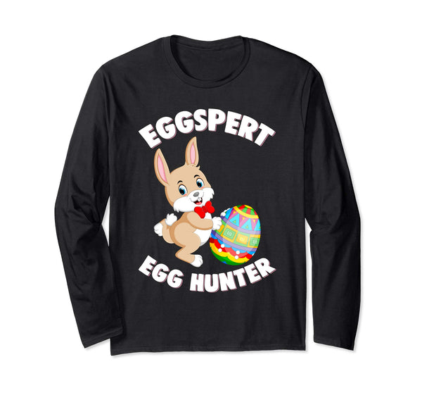 Eggspert Egg Hunter Happy Easter Long Sleeve T Shirt Gift