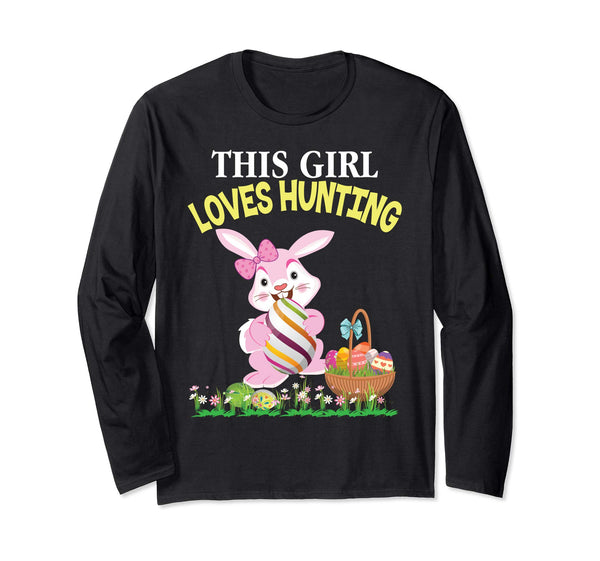 This Girl Loves Eggs Hunting Bunny Easter Day T-Shirt