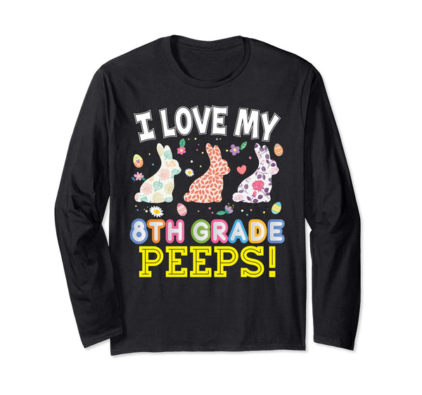 I Love My 8th Grade Peeps Eighth Easter Bunnies T-Shirt