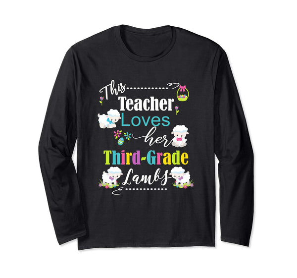 3rd Grade Easter Teacher Longsleeve Shirt Love My Lambs