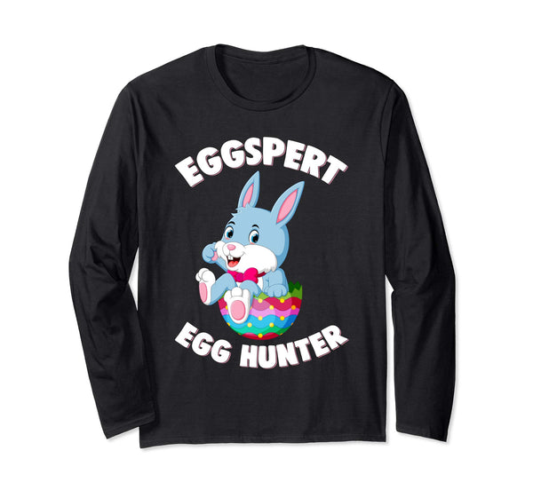 Eggspert Egg Hunter Happy Easter Long Sleeve T Shirt Gift