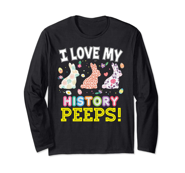 I Love My History Peeps Teacher Easter Bunnies T-Shirt Cute