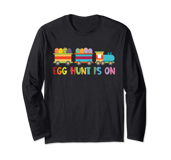 Happy Easter Train Egg Hunt Is On Long Sleeve T Shirt Gift