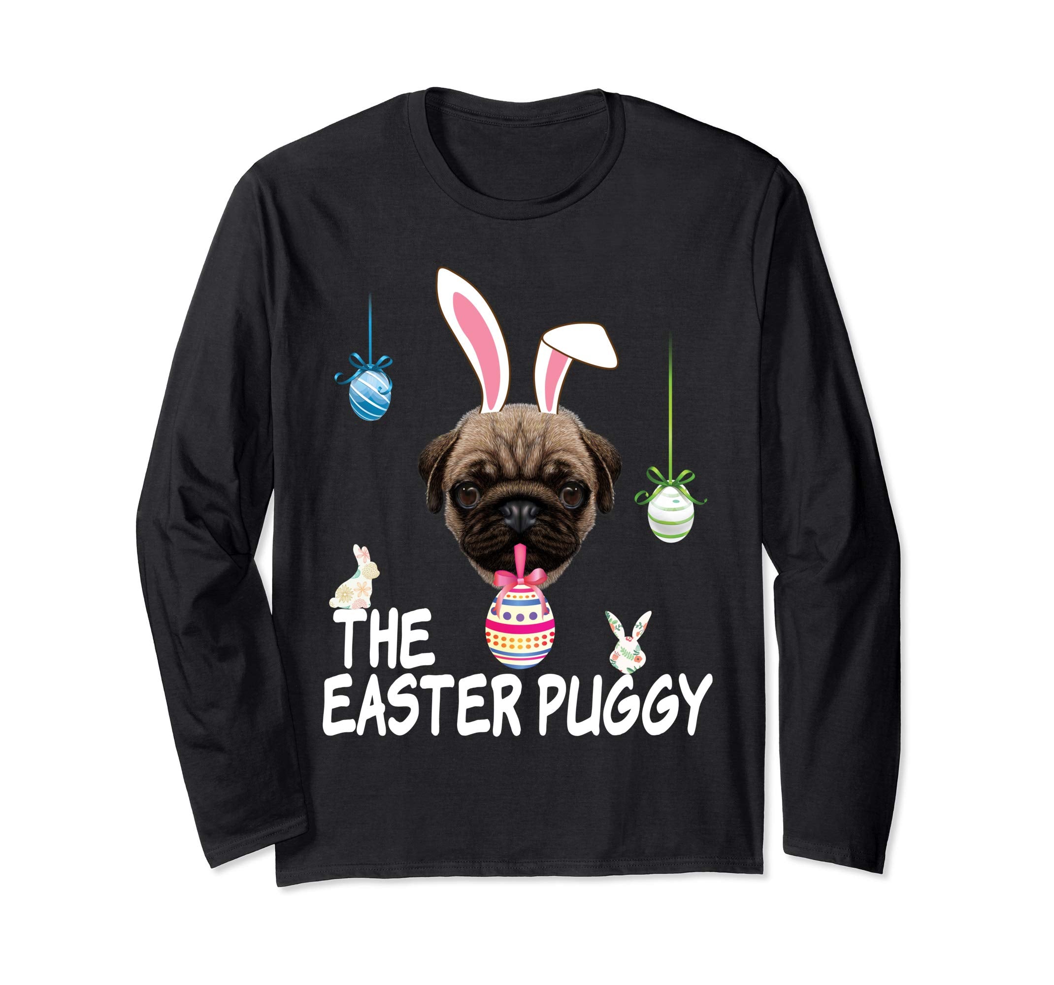 The Puggy Easter Pug Dog Bunny Egg T-Shirt Dog Lover Hunting
