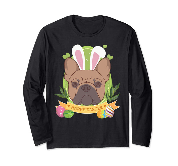 Bunny French Bulldog Dog Easter Day Lovers T-Shirt Egg