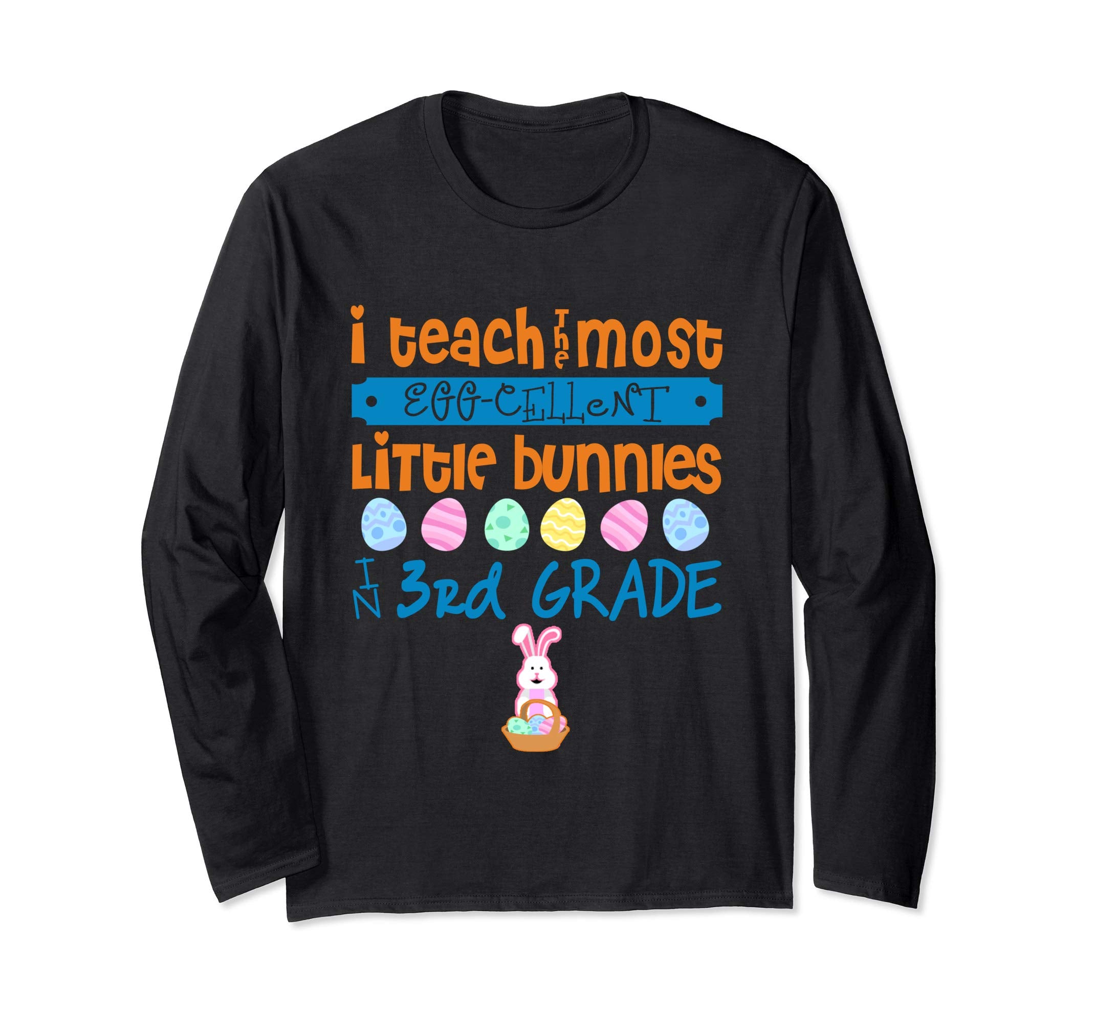 Easter Egg Long Sleeve Shirt - 3rd Grade Teachers Gift