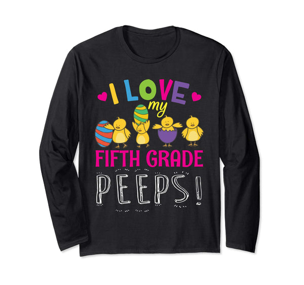 Hearts Chicks Easter Eggs I Love My Fifth Grade Peeps Shirt