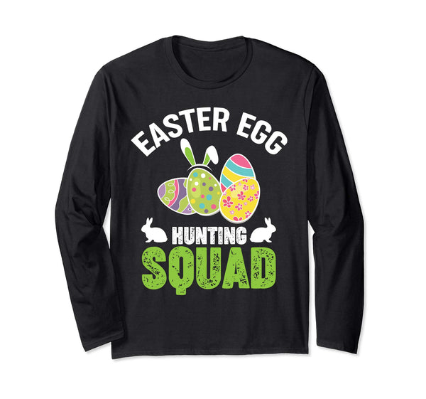Easter Egg Hunting Squad Long Sleeve Funny Easter Eggs Gift