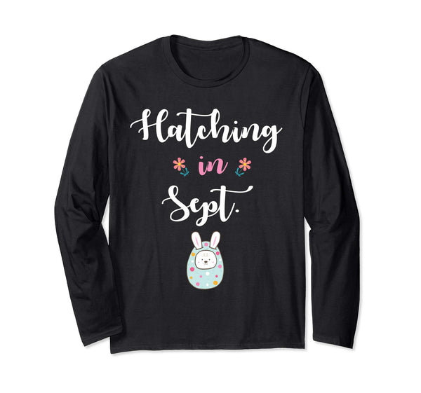 Pregnancy Bunny In Easter Egg Hatching In September Shirt
