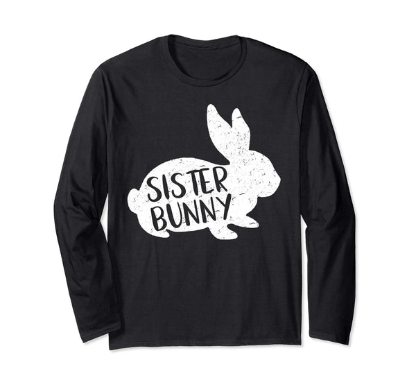 Sister Bunny Longsleeve Cute Matching Family Easter Shirt