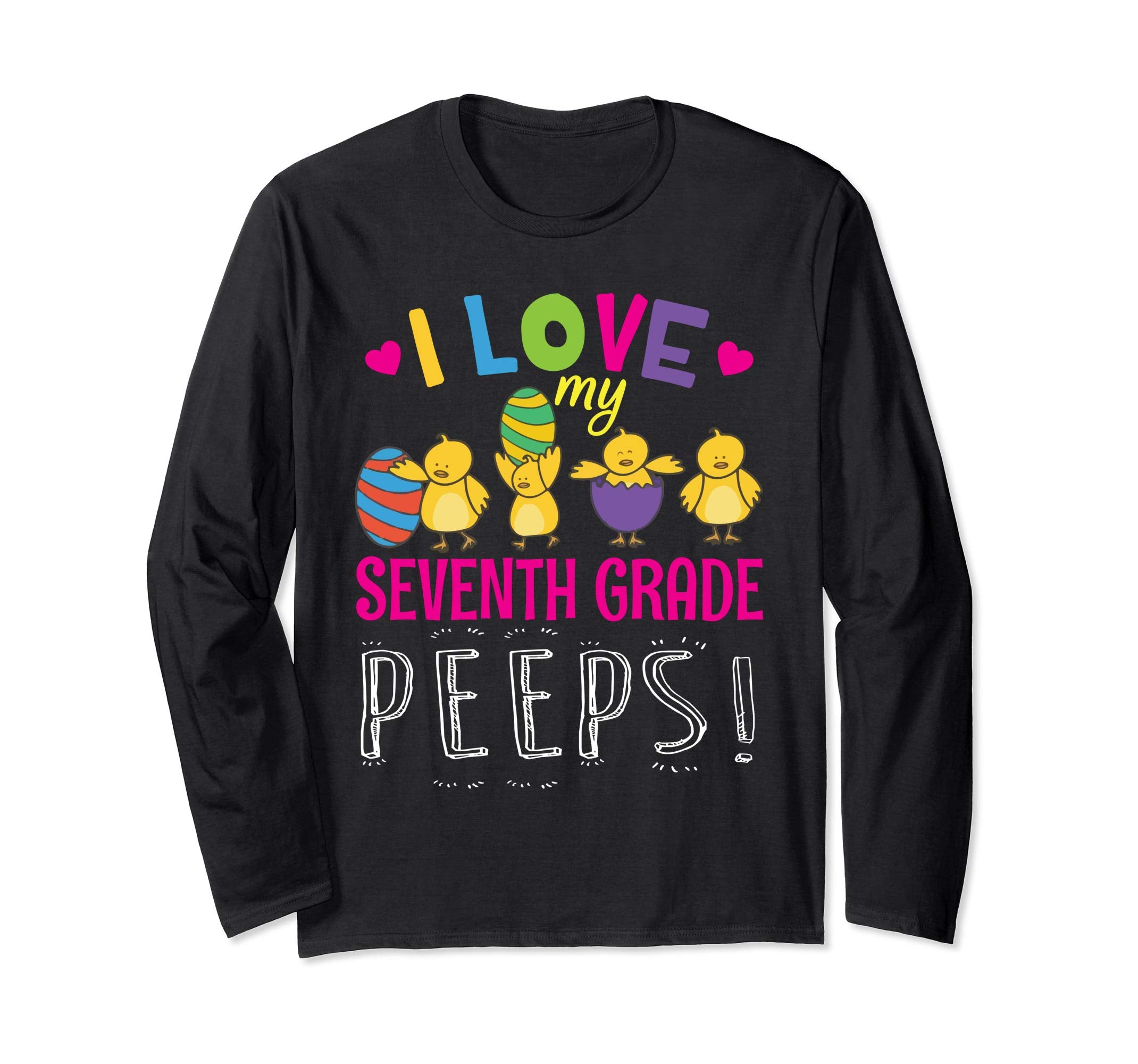 Heart Chicks Easter Eggs I Love My Seventh Grade Peeps Shirt