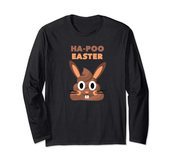 Ha-Poo Easter Happy Easter Long sleeve T Shirt Bunny Poop